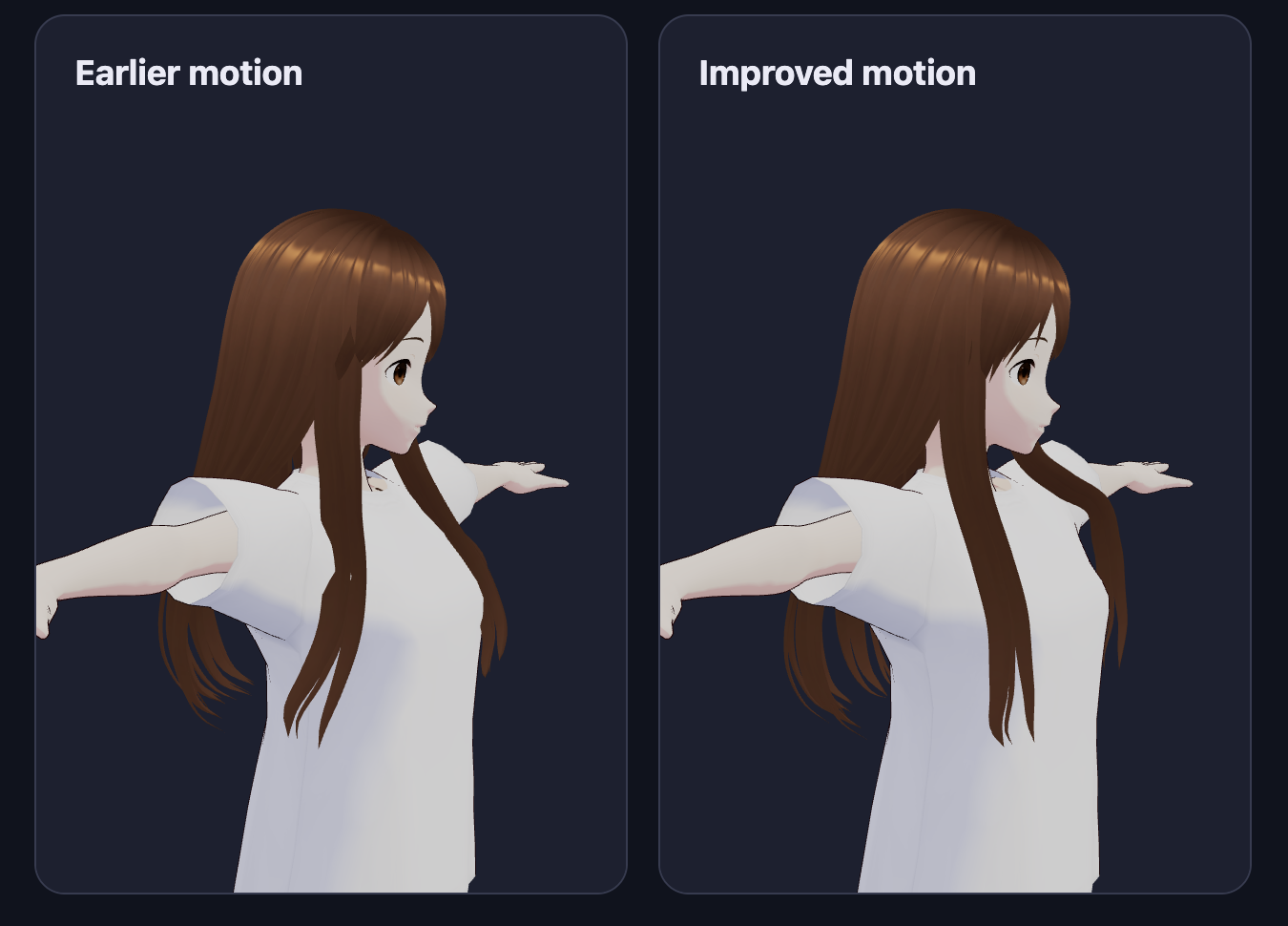 Side-by-side comparison of the girl's layered hair with earlier motion on the left and improved motion on the right.